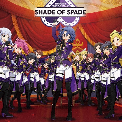 ＴＨＥ　ＩＤＯＬＭ＠ＳＴＥＲ　ＭＩＬＬＩＯＮ　ＴＨＥ＠ＴＥＲ　ＳＥＡＳＯＮ　ＳＨＡＤＥ　ＯＦ　ＳＰＡＤＥ