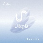 Utopia（A）