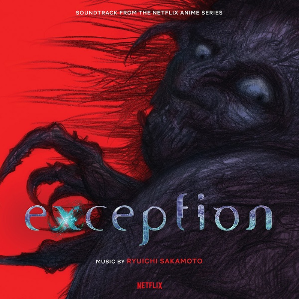 坂本龍一『Exception (Soundtrack from the Netflix Anime Series)』