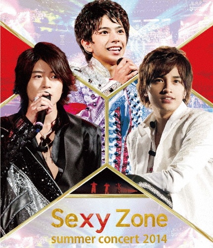Sexy　Zone／Sexy　Zone　summer　concert　2014