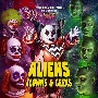 オリジナル・サウンドトラック　ALIENS　CLOWNS＆GEEKS