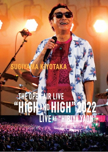 SUGIYAMA　KIYOTAKA　The　open　air　live　“High　＆　High”　2022＠20220522日比谷野外音楽堂