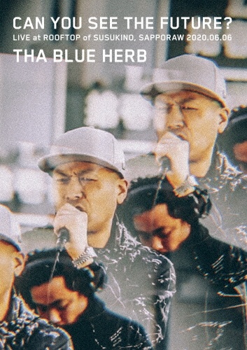 THA BLUE HERB DVD セット おまけ付き CAN YOU SEE THE FUTURE? - 販売DVD｜TSUTAYA レンタル・販売