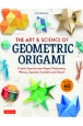 The　Art　＆　Science　of　Geometric　Origami