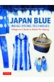 Japan　Blue　Indigo　Dyeing　Techniques
