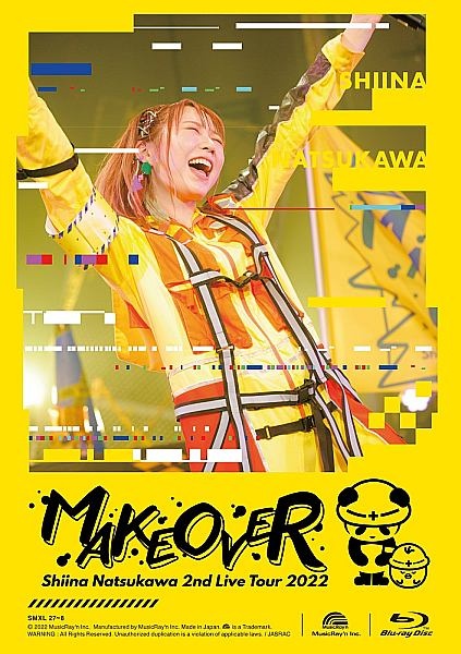 夏川椎菜　２ｎｄ　Ｌｉｖｅ　Ｔｏｕｒ　ＭＡＫＥＯＶＥＲ