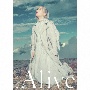Alive（初回生産限定盤／アーティスト版）(DVD付)