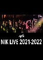 NIK　LIVE　2021－2022