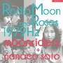 Radio　Moon　and　Roses　1979Hz