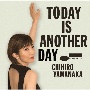 Today　Is　Another　Day(DVD付)