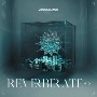 REVERBERATE　ep．（初回限定盤B　KT　Zepp　YokohamaライブBlu－ray付）