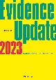 Evidence　Update　2023　最新の薬物治療のエビデンスを付加的に利用する