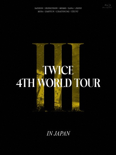 TWICE　4TH　WORLD　TOUR　‘III’　IN　JAPAN（初回限定盤Blu－ray）