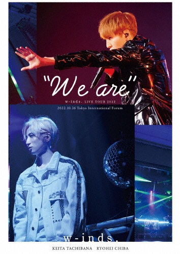 w－inds．　LIVE　TOUR　2022　“We　are”（通常盤［DVD］）