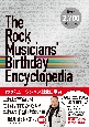 ロックミュージシャン誕生日事典　The　Rock　Musicians’　Birth