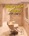 Beauty　salon　Designers　サロンの店舗デザイン事例と経営参考