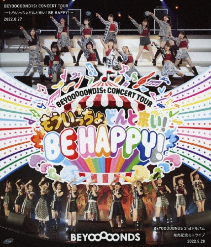 BEYOOOOOND1St　CONCERT　TOUR　〜もういっちょどんと来い！　BE　HAPPY！〜