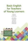 Basic English for Teachers of Young Lear 楽しく教える子ども英語