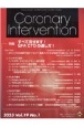 Coronary　Intervention　特集：すべて見せます！SFA　CTOの通し方！　Vol．19　No．1（202