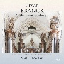 セザール・フランク　大オルガンのための12の作品　サン・トメール　ノートルダム大聖堂　カヴァイエ＝コル製作オルガン