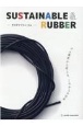 SUSTAINABLE＆RUBBER　サステナブルとゴム