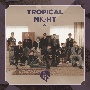 TROPICAL　NIGHT【初回限定盤A】（CD＋DVD）(DVD付)