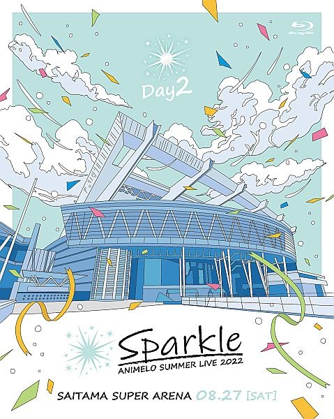 Animelo　Summer　Live　2022　－Sparkle－　DAY2