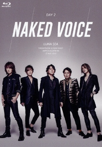 復活祭　－　A　NEW　VOICE－　日本武道館　2022．8．27　Day2［Naked　Voice］