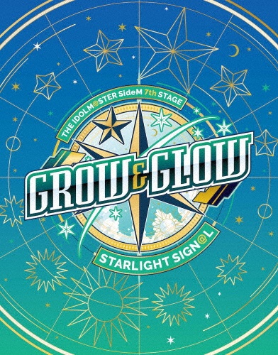 THE　IDOLM＠STER　SideM　7th　STAGE　〜GROW＆GLOW〜　STARLIGHT　SIGN＠L　LIVE　Blu－ray