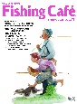 Fishing　Cafe　特集：釣りを通して環境教育を実践する、元釣り少年たちの活躍(74)