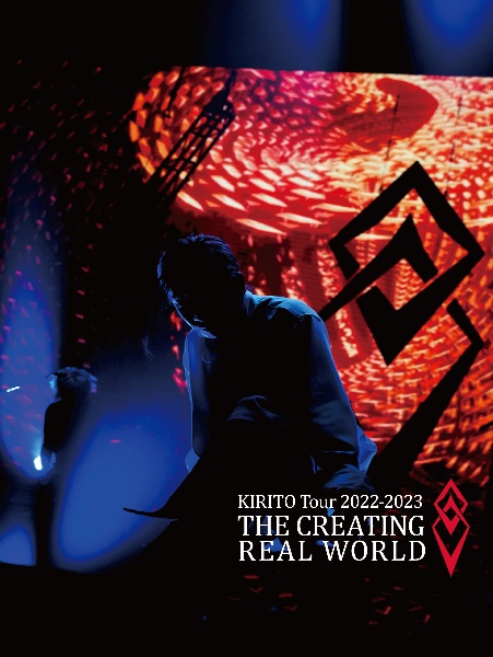 KIRITO　Tour　2022－2023「THE　CREATING　REAL　WORLD」