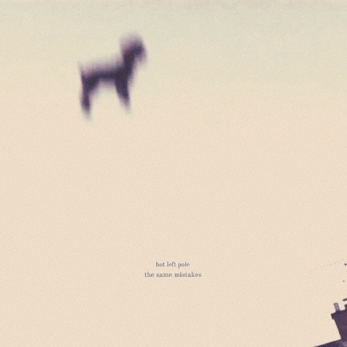 ザ・セイム・ミステイクス/ホット・レフト・ポール - 販売CD
