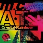 Crystal－Rainbow（BD付）