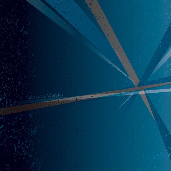 Tales of a World
