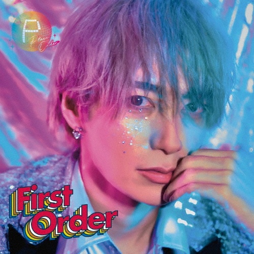 Ｆｉｒｓｔ　Ｏｒｄｅｒ（Ａまさひと盤）