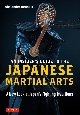An　Insider’s　Guide　to　the　Japanese　Martial　Arts　A　New　Look　at　Japan’s　Fighting　Traditions