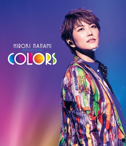 ＨＩＲＯＫＩ　ＮＡＮＡＭＩ　ＺＥＰＰ　ＬＩＶＥ　ＴＯＵＲ　“ＣＯＬＯＲＳ”