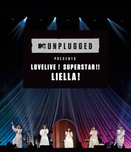 MTV　Unplugged　Presents：　LoveLive！　Superstar！！　Liella！