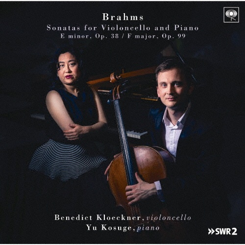 ブラームス:チェロ・ソナタ (第1番ホ短調作品38&第2番ヘ長調作品99)
