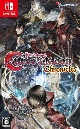 Bloodstained：　Curse　of　the　Moon　Chronicles