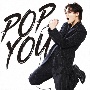 POP　YOU（C）