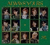 SEVENTEEN　JAPAN　BEST　ALBUM「ALWAYS　YOURS」（初回限定盤D）