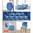 Easy　Shibori　Tie　Dye　Techniques　DoーItーYourself　Tying，　Folding　and　Resist　Dyeing