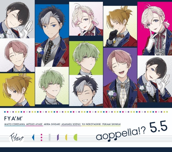 アオペラ －aoppella！？－ 5．5 初回仕様付き期間生産限定盤 －FYA'M 