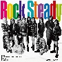 Rock　Steady(DVD付)