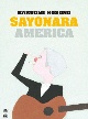SAYONARA　AMERICA　サヨナラ　アメリカ　（通常盤DVD）