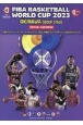 FIBAバスケットボールワールドカップ2023　沖縄グループステージ公式ガイドブック