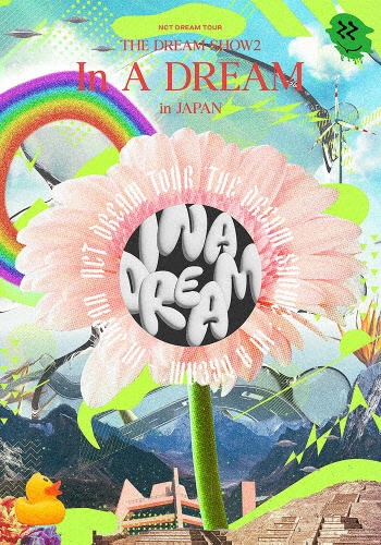 NCT　DREAM　TOUR　‘THE　DREAM　SHOW2　：　In　A　DREAM’　－　in　JAPAN