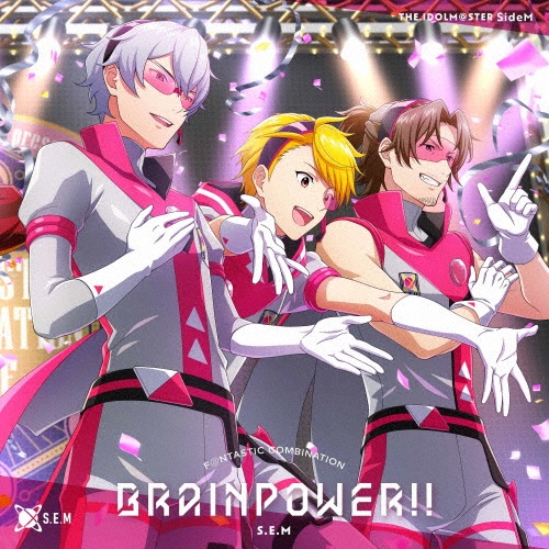 THE IDOLM@STER SideM F@NTASTIC COMBINATION~BRAINPOWER