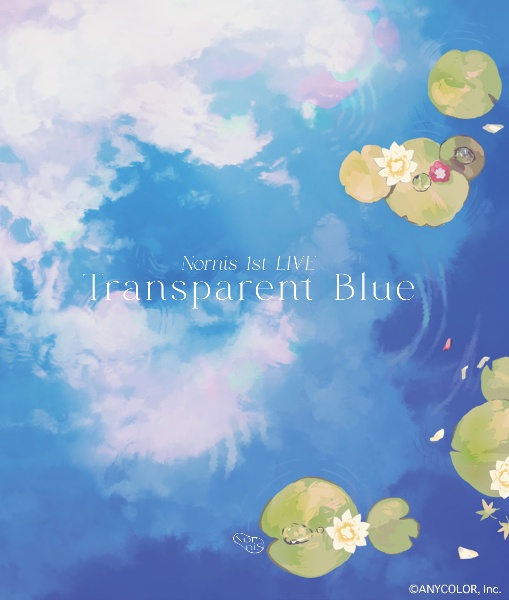 Nornis　1st　LIVE　－Transparent　Blue－